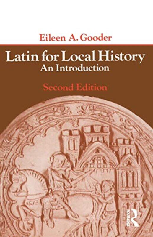 

Latin for Local History by Eileen A Gooder-Paperback