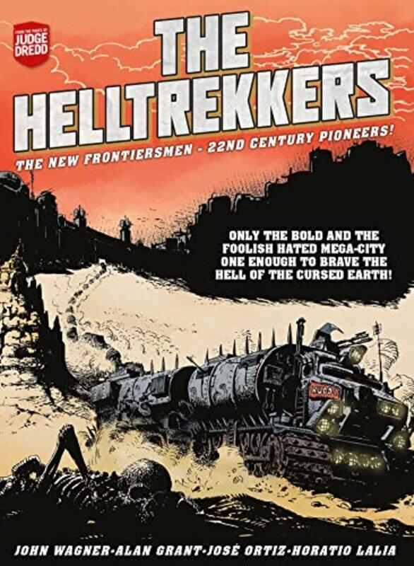 

The Helltrekkers by John WagnerAlan GrantJose OrtizHoracio Lalia-Paperback