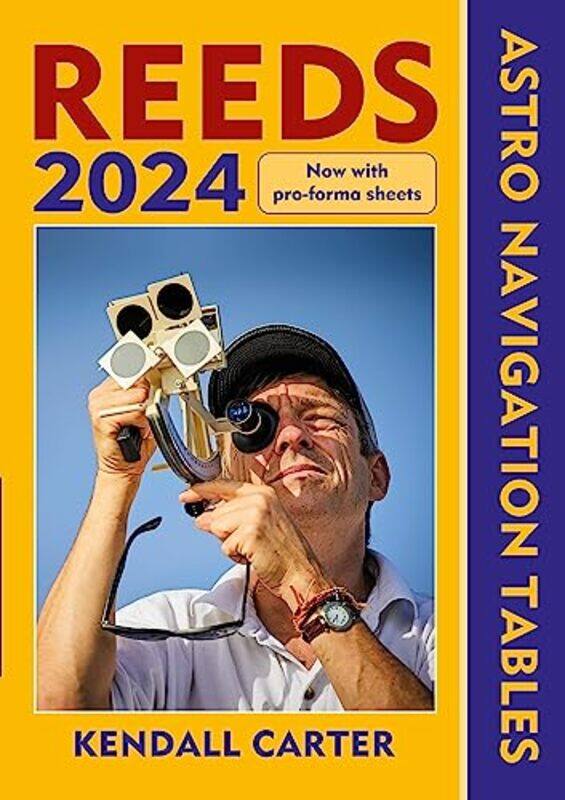 

Reeds Astro Navigation Tables 2024 by Jessica Howard-Paperback