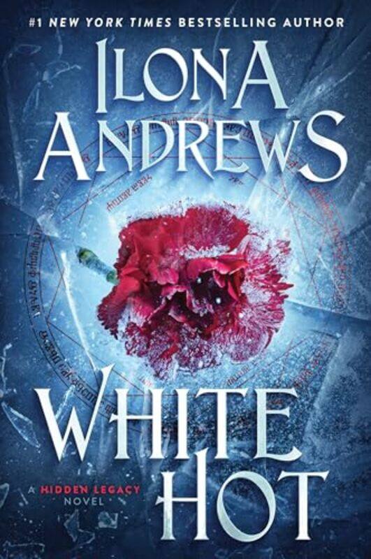 

White Hot A Hidden Legacy Novel By Andrews Ilona - Paperback