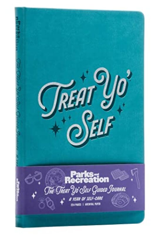 Parks and Recreation: The Treat Yo Self Guided Journal: A Year of Self-Care , Hardcover by Insight Editions