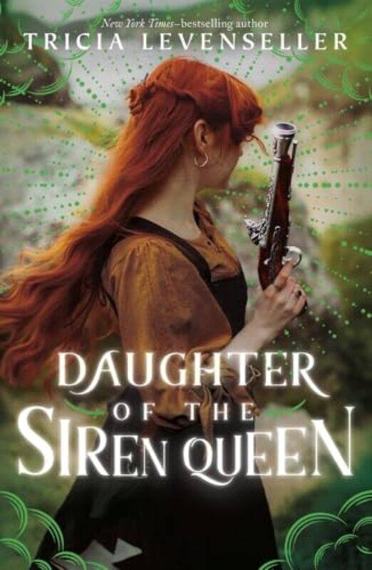 

Daughter Of The Siren Queen By Levenseller, Tricia -Paperback