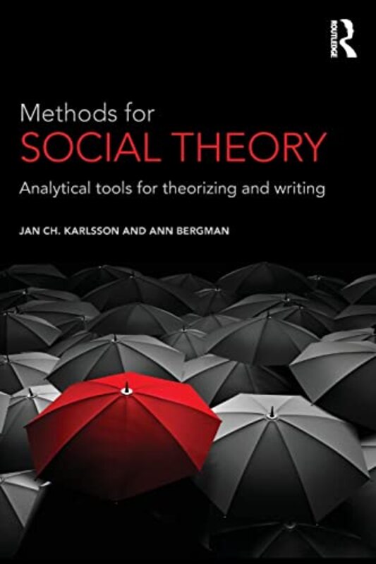 

Methods for Social Theory by Jan Ch KarlssonAnn Bergman-Paperback