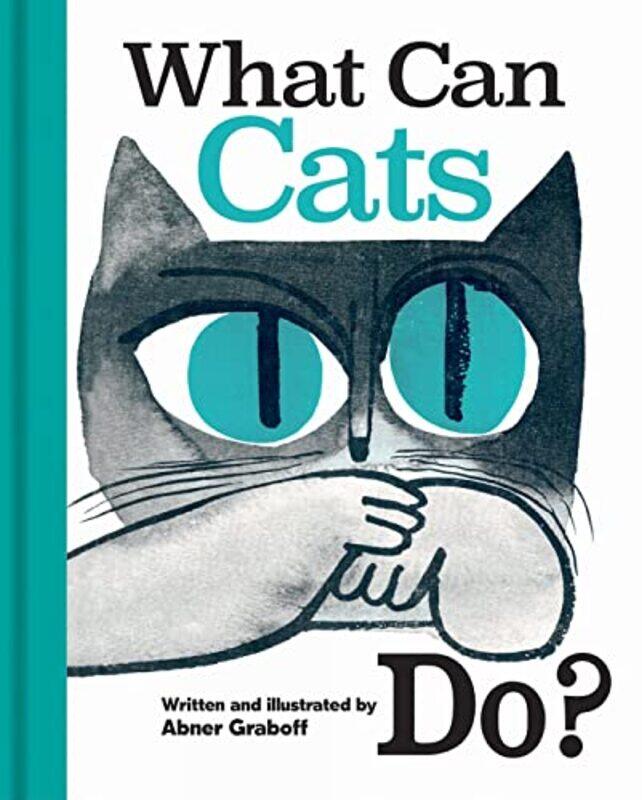 

What Can Cats Do by Abner GraboffAbner Graboff-Hardcover