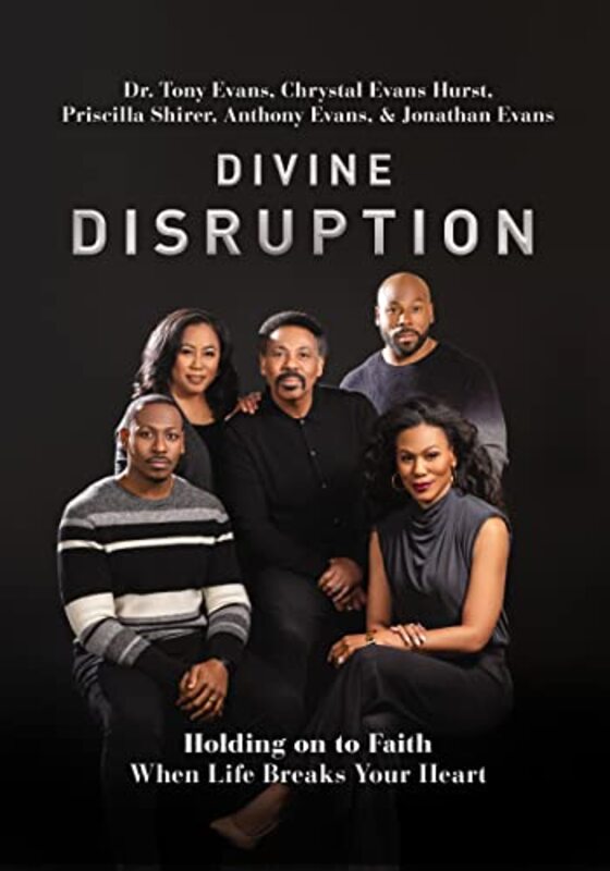 

Divine Disruption by Dr Tony EvansChrystal Evans HurstPriscilla ShirerAnthony EvansJonathan Evans-Paperback