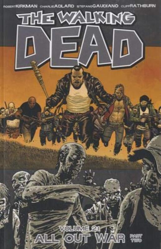 The Walking Dead Volume 21: All Out War Part 2, Paperback Book, By: Robert Kirkman