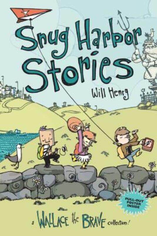 

Snug Harbor Stories: A Wallace the Brave Collection!.paperback,By :Henry, Will