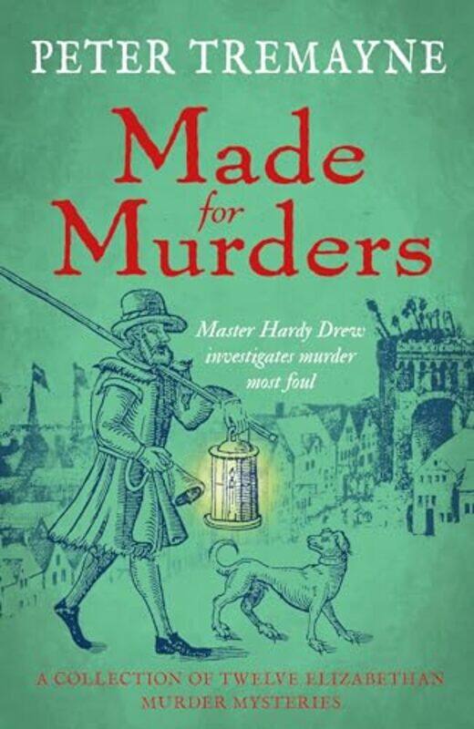 

Made for Murders a collection of twelve Shakespearean mysteries by Peter Tremayne-Paperback