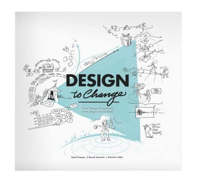 

Design to Change by Roel FrissenRuud JanssenDennis Luijer-Paperback