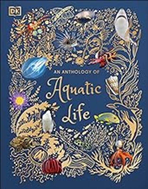 

An Anthology of Aquatic Life by Hume, Sam - Hardcover