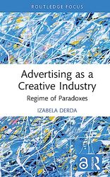 Advertising as a Creative Industry by Izabela Derda-Hardcover