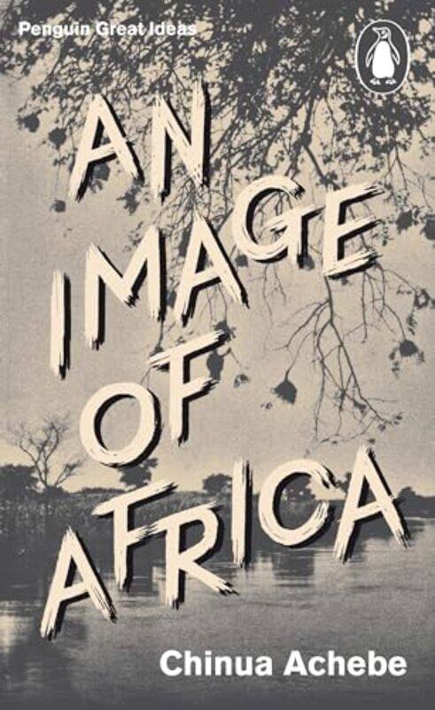 

An Image of Africa by Chinua Achebe-Paperback