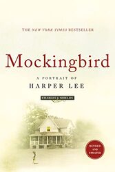 Mockingbird: A Portrait of Harper Lee: Revised and Updated,Paperback by Shields, Charles J