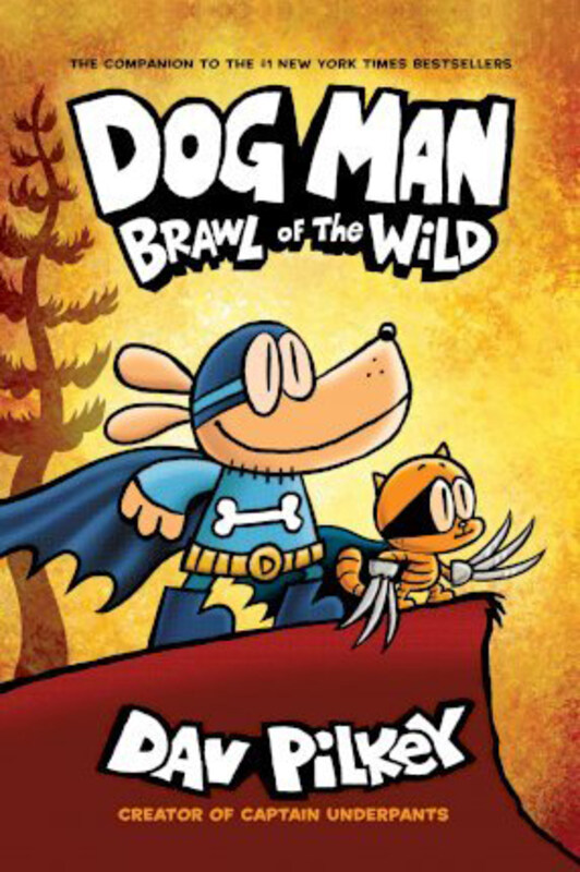 

Dog Man 6: Brawl of the Wild PB, Paperback Book, By: Dav Pilkey