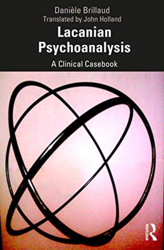 

Lacanian Psychoanalysis by Daniele BrillaudJohn Holland-Paperback