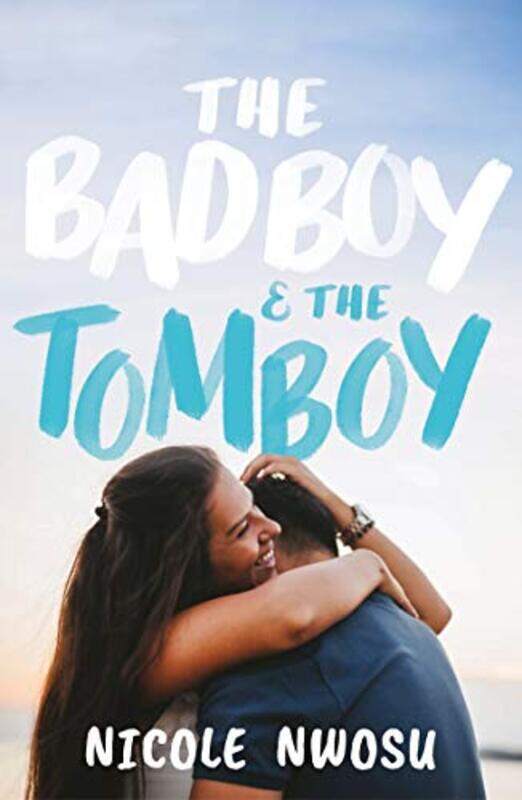 

The Bad Boy and the Tomboy by Nicole Nwosu-Paperback