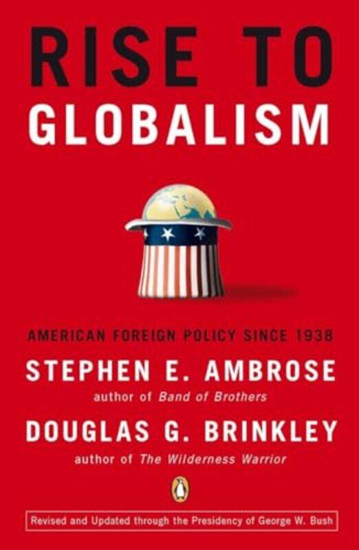 

Rise to Globalism by Stephen E Ambrose and Douglas G Brinkley-Paperback