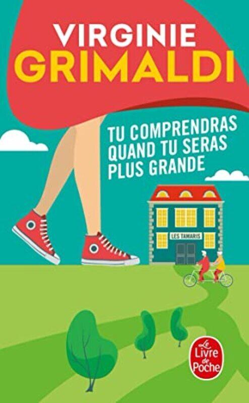 

Tu Comprendras Quand Tu Seras Plus Grande By Virginie Grimaldi Paperback