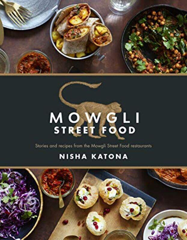 

Mowgli Street Food, Hardcover, By: Nisha Katona