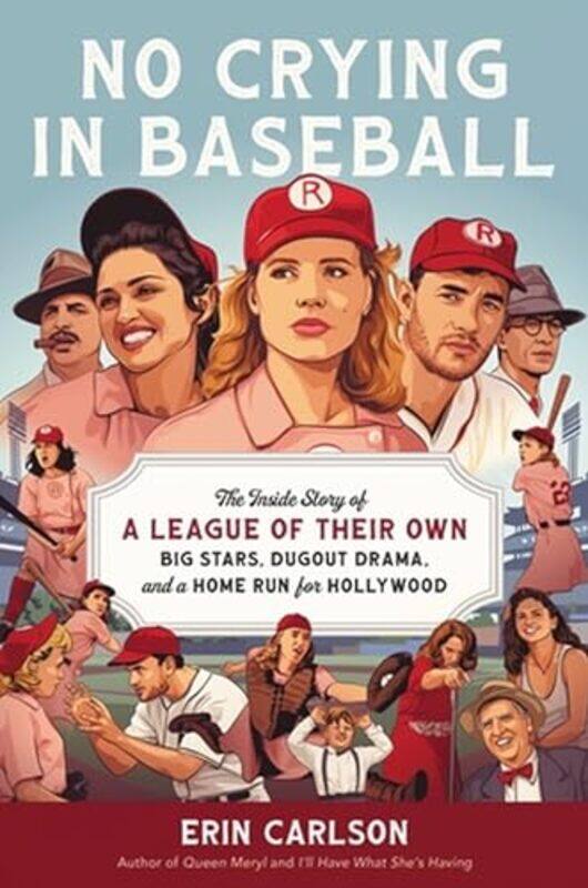 

No Crying in Baseball by Erin Carlson-Hardcover