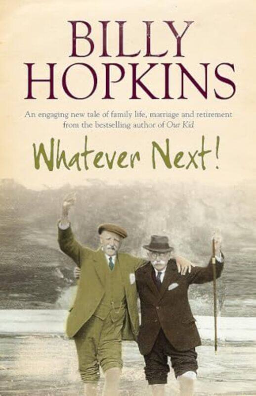 

Whatever Next The Hopkins Family Saga Book 7 by Billy Hopkins-Paperback