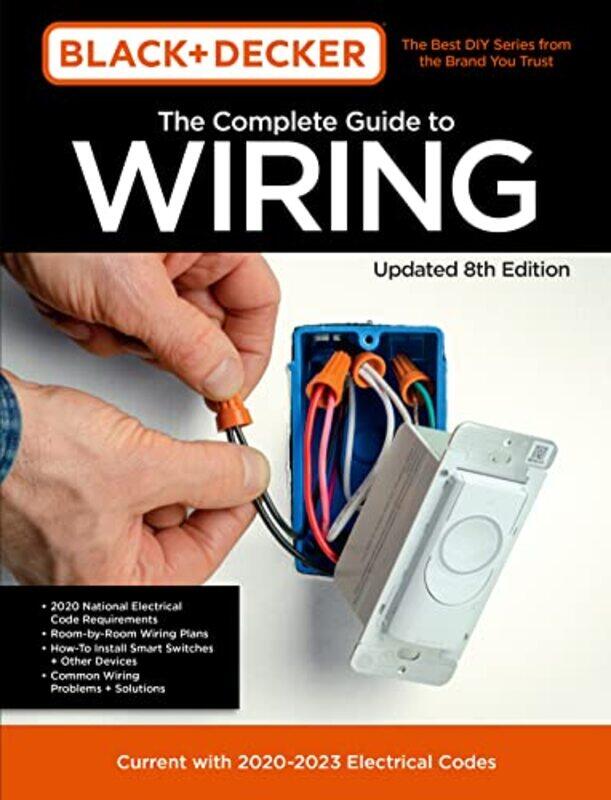 

Black & Decker The Complete Guide to Wiring Updated 8th Edition by Cyhoeddiadau'r GairMair Jones ParryAled DaviesMair Jones Parry-Paperback