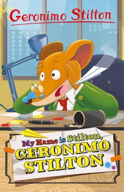 

Geronimo Stilton My Name is Stilton Geronimo Stilton by Geronimo Stilton-Paperback