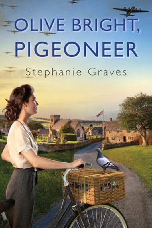 

Olive Bright Pigeoneer by Stephanie Graves-Paperback