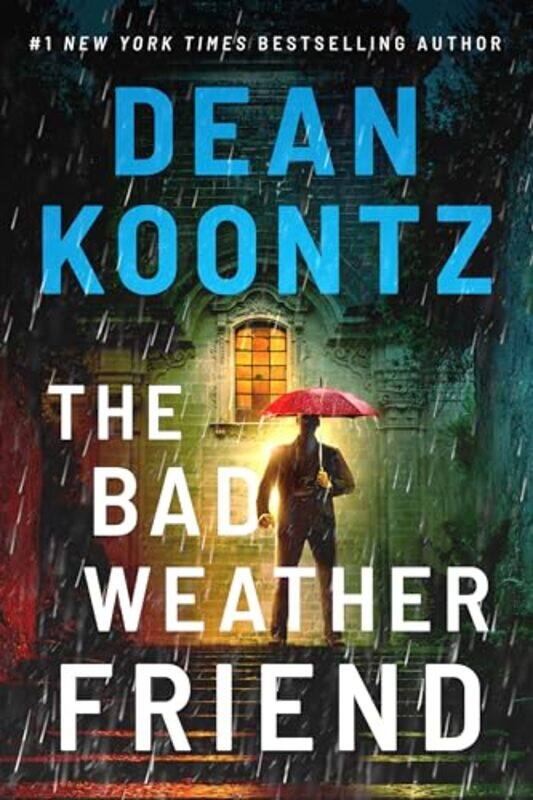 

The Bad Weather Friend by Dean Koontz-Paperback