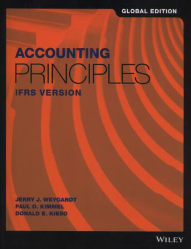 

Accounting Principles: IFRS Version, Paperback Book, By: Jerry J. Weygandt