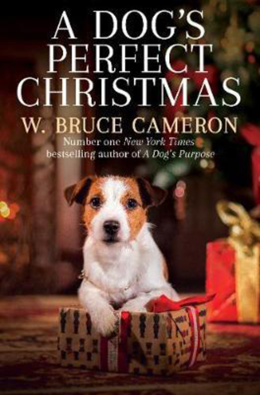 A Dog's Perfect Christmas, Paperback Book, By: W. Bruce Cameron