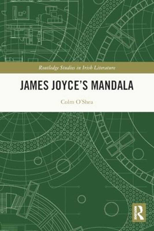 

James Joyce’s Mandala by Colm O’Shea-Paperback