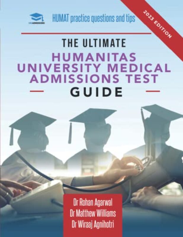 The Ultimate Humanitas University Medical Admissions Test Guide Practice questions time saving tec by Agarwal Dr Rohan Williams Dr Matthew Agnihotri Dr Wiraaj Paperback