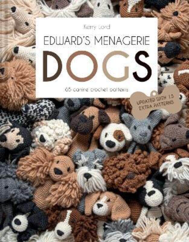 

Edward's Menagerie: DOGS: 65 Canine Crochet Projects.paperback,By :Lord, Kerry - Lord, Kerry