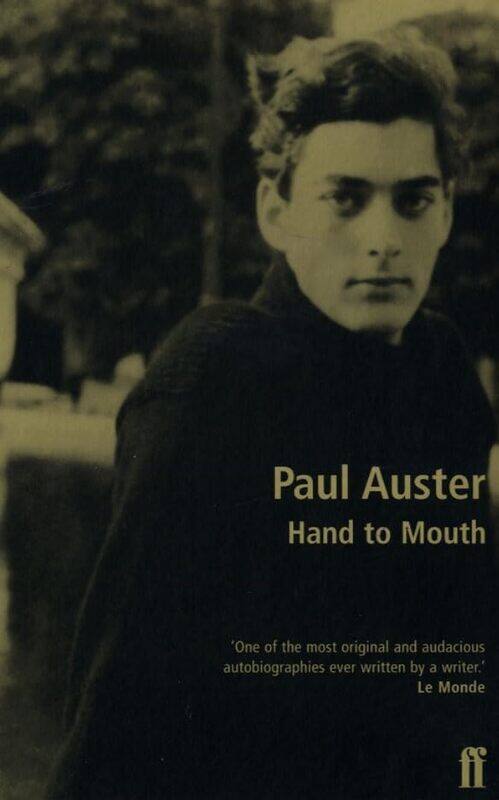 

Hand To Mouth by Auster, Paul-Paperback
