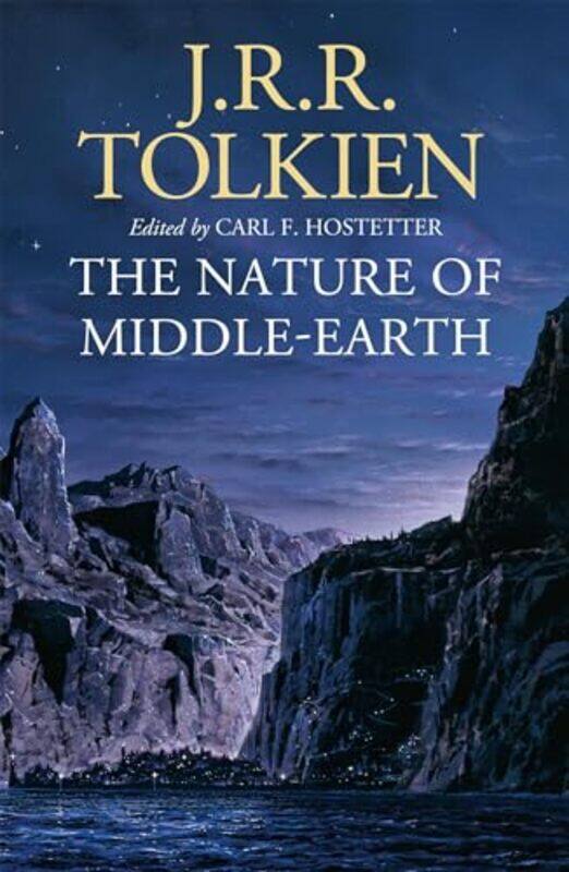 

The Nature of Middleearth by J R R TolkienCarl F Hostetter-Paperback