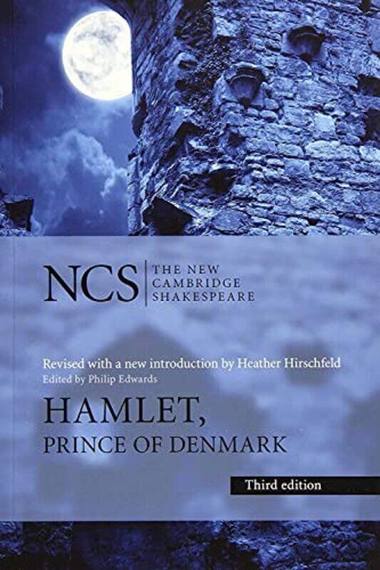 

Hamlet by William ShakespeareHeather University of Tennessee HirschfeldPhilip University of Liverpool Edwards-Paperback