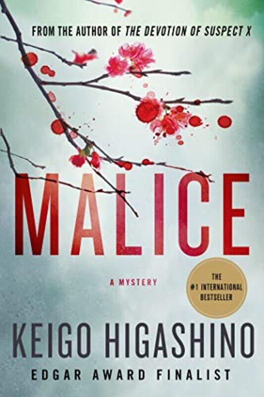 

Malice: A Mystery,Paperback by Higashino, Keigo - Smith, Alexander O