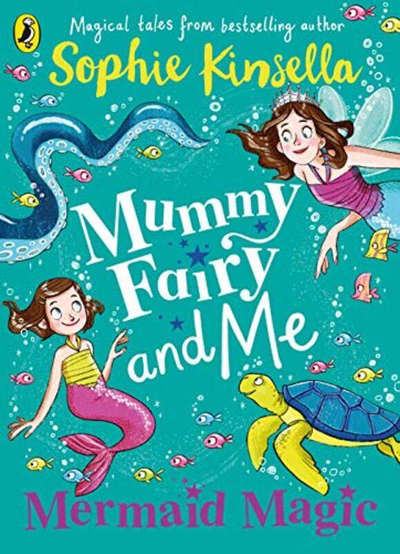 

Mummy Fairy and Me: Mermaid Magic , Paperback by Kinsella, Sophie - Kissi, Marta