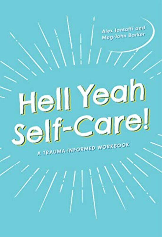 

Hell Yeah SelfCare! by David StewartDavid Antram-Paperback