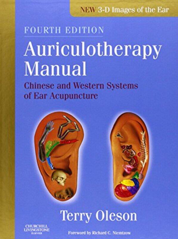 

Auriculotherapy Manual by Andrew Lancaster University BinleyLee Rutgers University New Jersey Slater-Hardcover