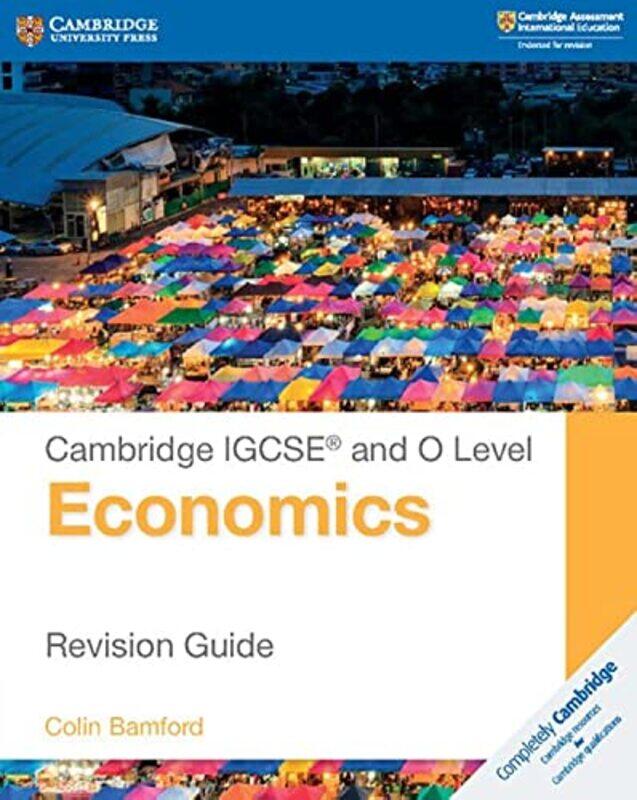 

Cambridge Igcse R And O Level Economics Revision Guide By Bamford, Colin Paperback