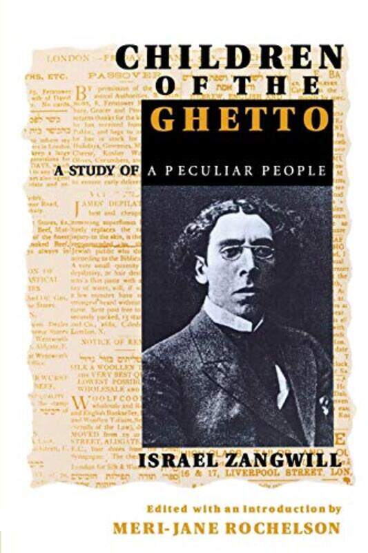 

Children of the Ghetto by Israel ZangwillMeri-Jane Rochelson-Paperback