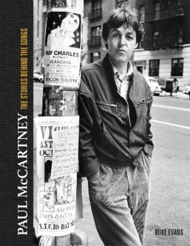 

Paul McCartney: The Stories Behind 50 Classic Songs, 1970-2020,Hardcover,ByEvans, Mike