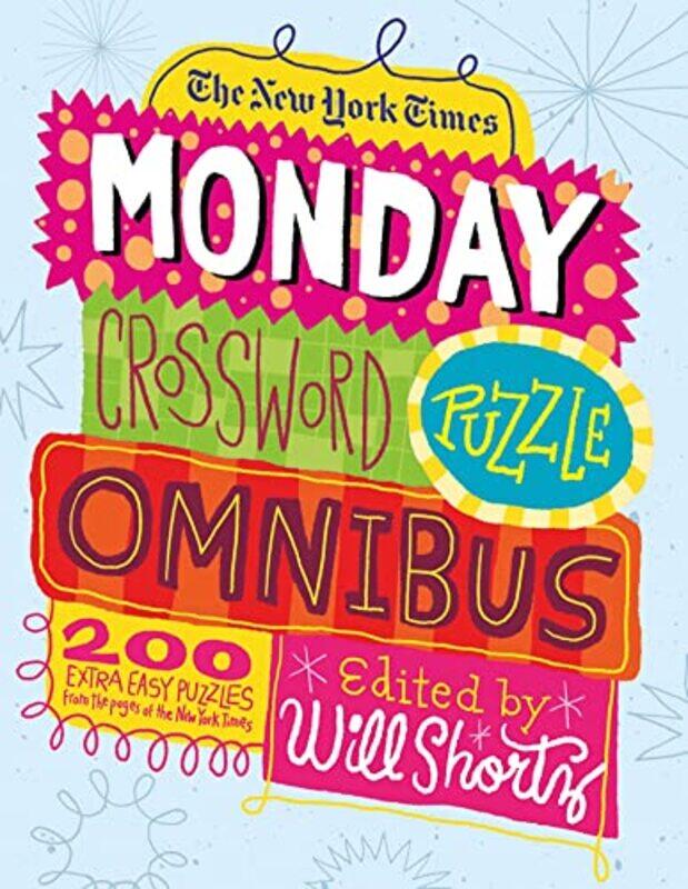 

Nyt Monday Xword Puzzle Omnibus By New York Times - Paperback