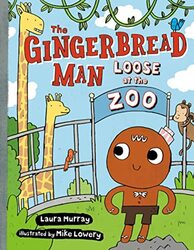 The Gingerbread Man Loose at The Zoo , Hardcover by Murray, Laura - Lowery, Mike