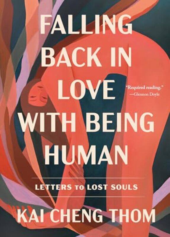 

Falling Back In Love With Being Human by Kai Cheng Thom-Paperback