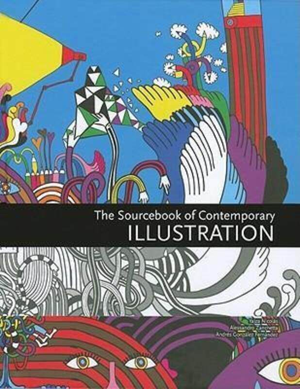 

The Sourcebook of Contemporary Illustration.Hardcover,By :Yaiza Nicolas