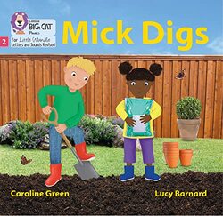 Mick Digs by Caroline GreenLucy Barnard-Paperback