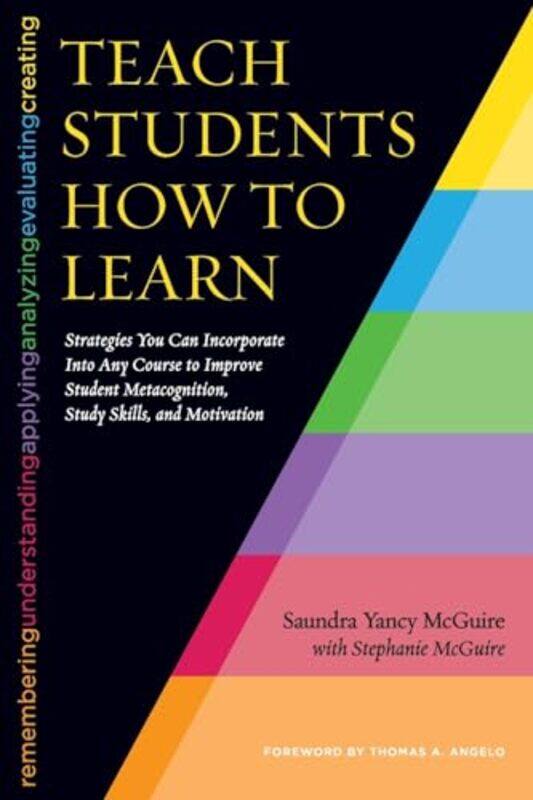 

Teach Students How to Learn by Angela Garner-Paperback